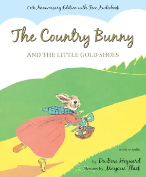 Du Bose Heyward: The Country Bunny, illustrated by Marjorie Flack (Second Hand)